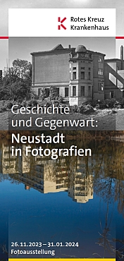 Flyer für die Ausstellung Geschichte und Gegenwart: Neustadt in Fotografien.