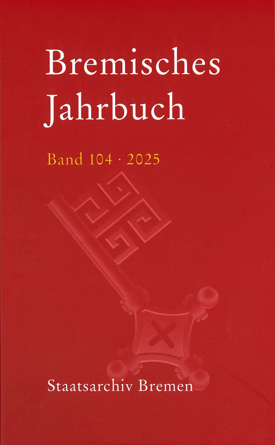 Die Abbildung zeigt das Cover des Bremischen Jahrbuchs aus dem Jahr 2025.