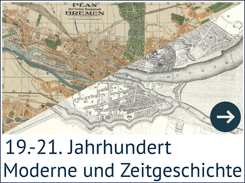 Die Abbildung zeigt eine Bremen-Karte aus der Zeit um 1850 und führt über einen Link zur Landeschronik, Abschnitt Moderne.
